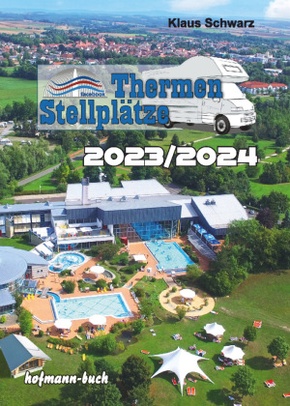 Thermen-Stellplätze 2023/2024