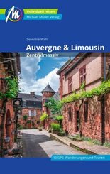 Auvergne & Limousin - Zentralmassiv Reiseführer Michael Müller Verlag