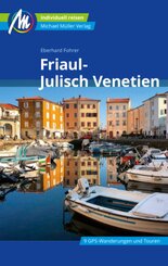 Friaul - Julisch Venetien Reiseführer Michael Müller Verlag