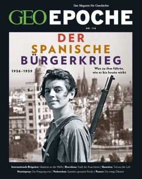 GEO Epoche / GEO Epoche 116/2022 - Der Spanische Bürgerkrieg