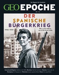 GEO Epoche (mit DVD) / GEO Epoche mit DVD 116/2022 - Der Spaniesche Bürgerkrieg