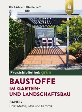 Baustoffe im Garten- und Landschaftsbau