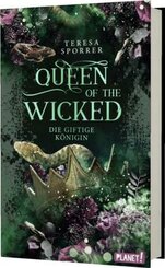 Queen of the Wicked 1: Die giftige Königin