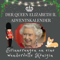 Der Queen Elizabeth II. Adventskalender