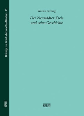 Der Neustädter Kreis und seine Geschichte, 29 Teile