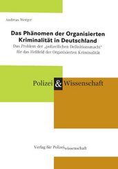 Das Phänomen der Organisierten Kriminalität in Deutschland
