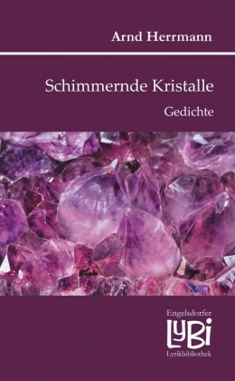 Schimmernde Kristalle