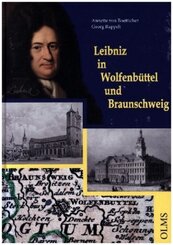 Leibniz in Wolfenbüttel und Braunschweig