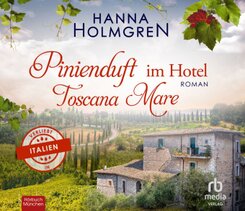 Pinienduft im Hotel Toscana Mare, Audio-CD