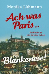 Ach was Paris ... Blankenese!