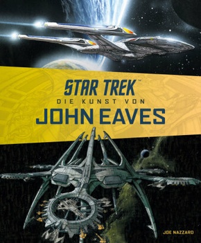 Star Trek - Die Kunst von John Eaves