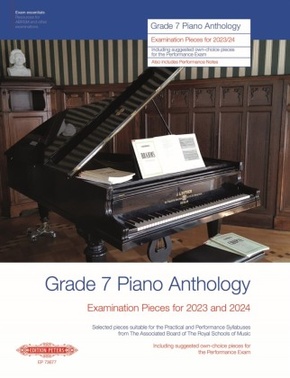 Grade 7 Piano Anthology 2023-2024