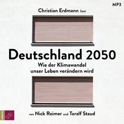 Deutschland 2050, 2 Audio-CD, 2 MP3
