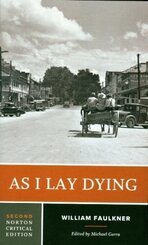 As I Lay Dying - A Norton Critical Edition, Second Edition
