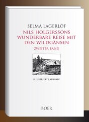 Nils Holgerssons wunderbare Reise mit den Wildg&auml;nsen Band 2
