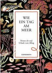 Wie ein Tag am Meer