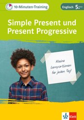 Klett 10-Minuten-Training Englisch Simple Present und Present Progressive 5. Klasse