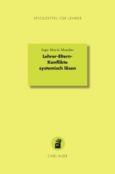 Lehrer-Eltern-Konflikte systemisch l&ouml;sen