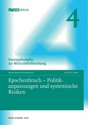 Epochenbruch - Politikanpassungen und systemische Risiken