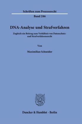DNA-Analyse und Strafverfahren.