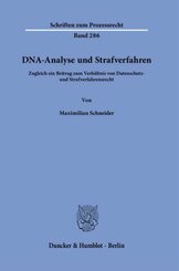 DNA-Analyse und Strafverfahren.