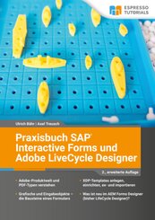 Praxisbuch SAP Interactive Forms und Adobe LiveCycle Designer
