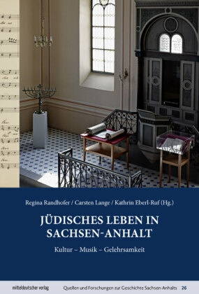 Jüdisches Leben in Sachsen-Anhalt, m. 1 Audio-CD