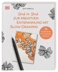 Strich für Strich zur kreativen Entspannung mit Slow Drawing