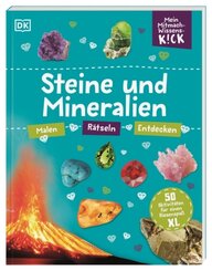 Mein Mitmach-Wissens-Kick. Steine und Mineralien