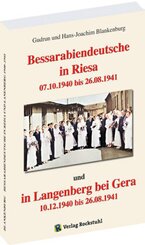 Bessarabiendeutsche in Riesa und Langenberg bei Gera 1940 - 1941