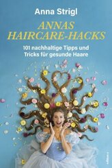 Annas Haircare-Hacks