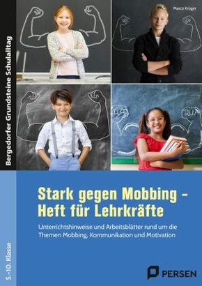 Stark gegen Mobbing - Heft für Lehrkräfte