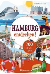 Hamburg entdecken! 700 Freizeittipps