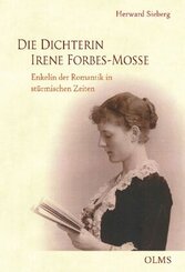 Die Dichterin Irene Forbes-Mosse