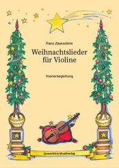 Weihnachtslieder für Violine- Klavierbegleitung