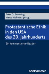 Protestantische Ethik in den USA des 20. Jahrhunderts