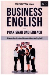 Business English - praxisnah und einfach