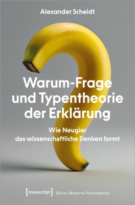 Warum-Frage und Typentheorie der Erklärung