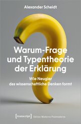 Warum-Frage und Typentheorie der Erklärung