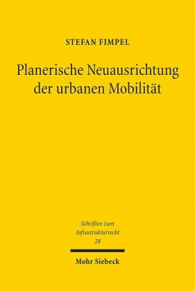 Planerische Neuausrichtung der urbanen Mobilität