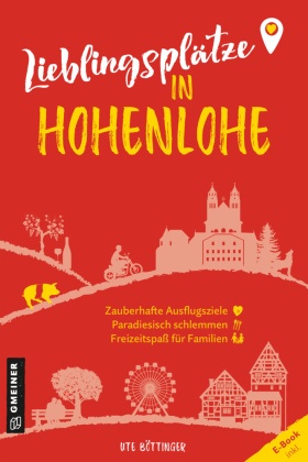Lieblingsplätze in Hohenlohe
