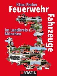 Feuerwehrfahrzeuge im Landkreis München