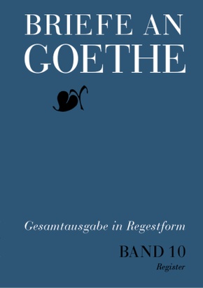 Briefe an Goethe, 2 Teile