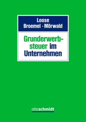 Grunderwerbsteuer im Unternehmen