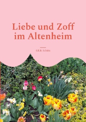 Liebe und Zoff im Altenheim