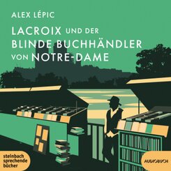 Lacroix und der blinde Buchhändler von Notre-Dame, 1 Audio-CD, MP3
