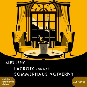 Lacroix und das Sommerhaus in Giverny, 1 Audio-CD, MP3