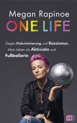 One Life - Gegen Diskriminierung und Rassismus. Mein Leben als Aktivistin und Fußballerin