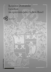 Leselust im spätmittelalterlichen Basel