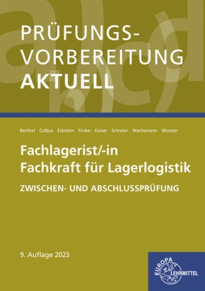 Prüfungsvorbereitung aktuell - Fachlagerist/-in Fachkraft für Lagerlogistik